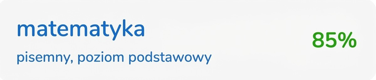 Zdjęcie przedstawiające wynik 85% z matura matematyka podstawowa. Efekt nauki w Instytucie Maturalnym