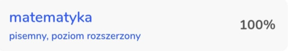 Zdjęcie przedstawia wynik 100% z matura matematyka rozszerzona. Jest to efekt kursu w Instytucie Maturalnym